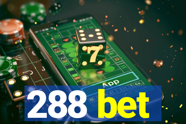 288 bet